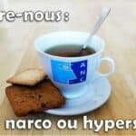 Normandie - "Entre nous : thé narco ou hyperso" - février 2023